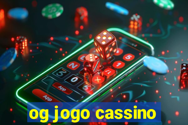 og jogo cassino